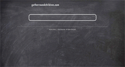 Desktop Screenshot of gatherroundchildren.com